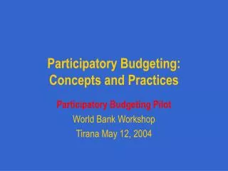 Participatory Budgeting: Concepts and Practices
