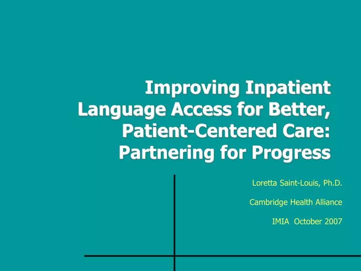 improving inpatient language access for better patient centered care partnering for progress
