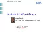 IBM Advanced Technical Support - slide 1