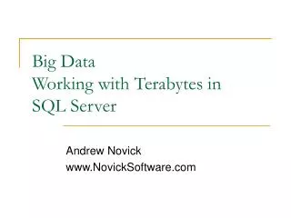 Big Data Working with Terabytes in SQL Server
