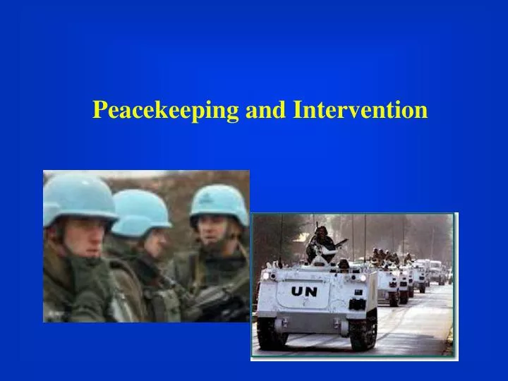 peacekeeping and intervention
