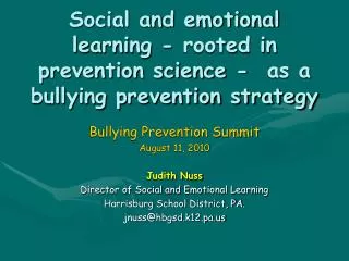 Social and emotional learning - rooted in prevention science - as a bullying prevention strategy