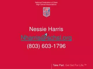 Nessie Harris Nharris@schsl (803) 603-1796