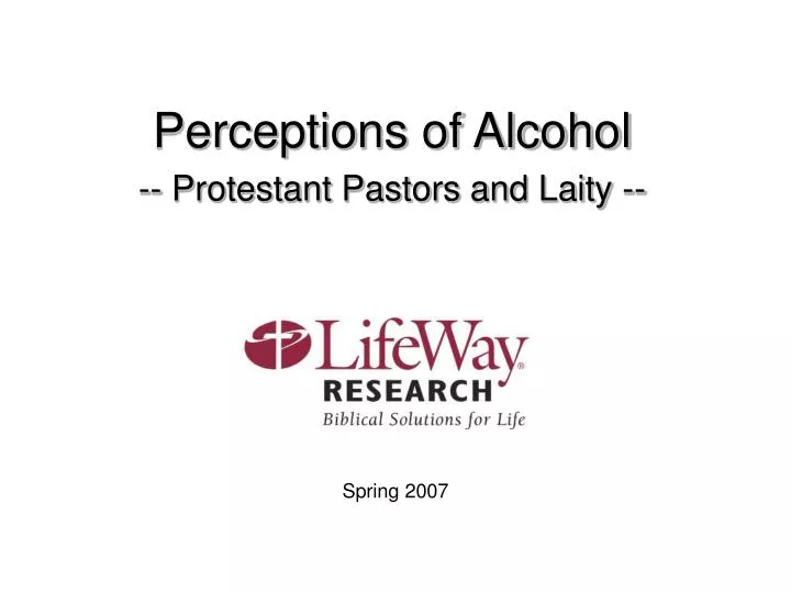 perceptions of alcohol protestant pastors and laity
