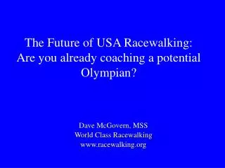 The Future of USA Racewalking: Are you already coaching a potential Olympian?