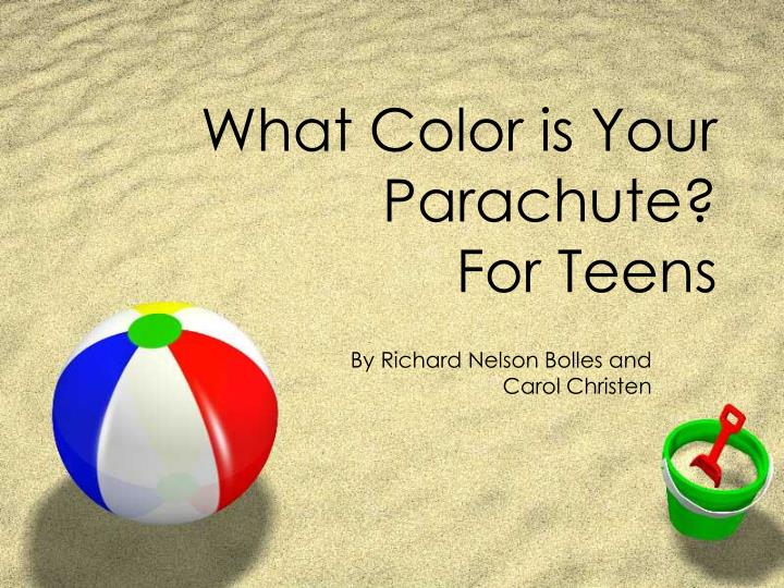 what color is your parachute for teens