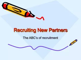 Recruiting New Partners