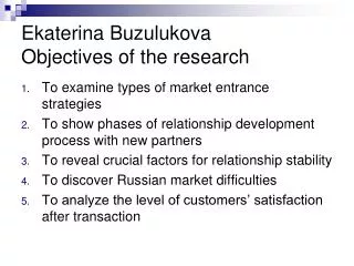Ekaterina Buzulukova Objectives of the research