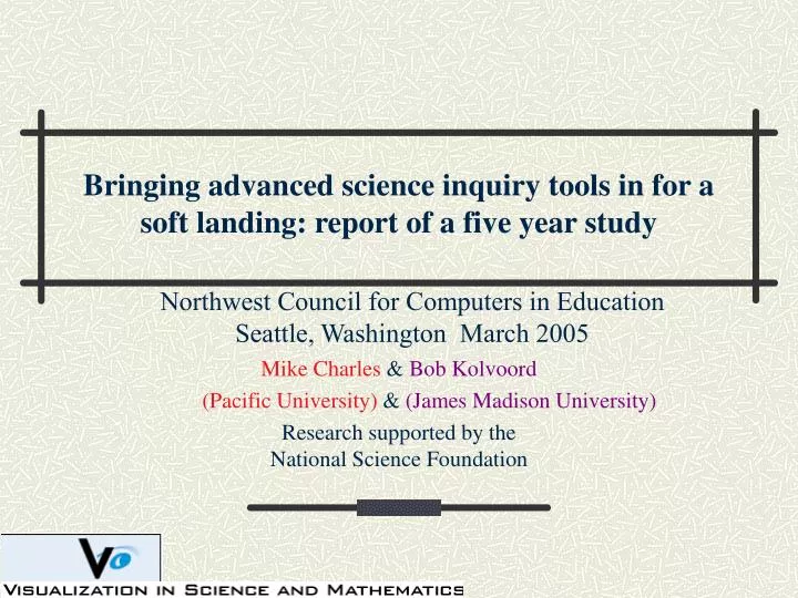 bringing advanced science inquiry tools in for a soft landing report of a five year study