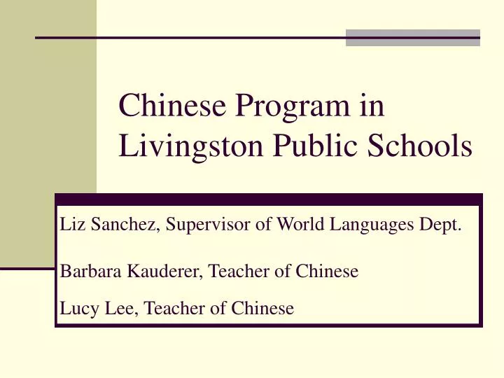 chinese program in livingston public schools
