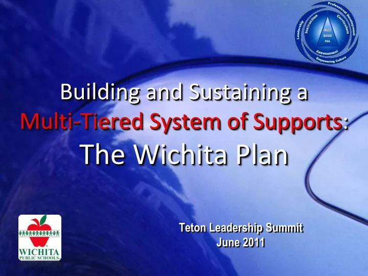 building and sustaining a multi tiered system of supports the wichita plan