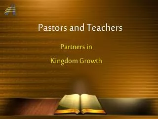 Pastors and Teachers