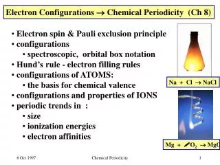Electron Configurations ? Chemical Periodicity (Ch 8)