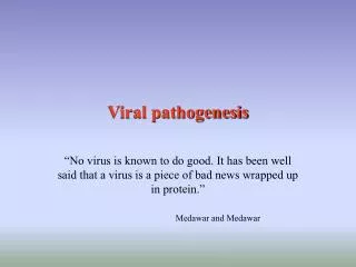 Viral pathogenesis