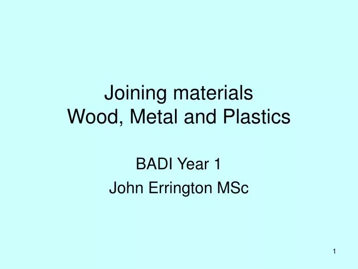 joining materials wood metal and plastics