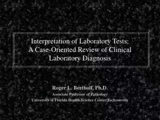 Interpretation of Laboratory Tests: A Case-Oriented Review of Clinical Laboratory Diagnosis