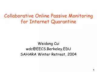 Collaborative Online Passive Monitoring for Internet Quarantine