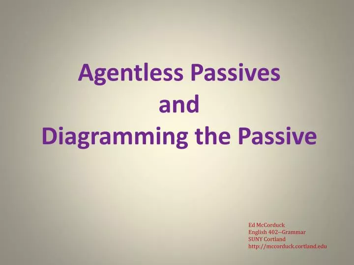 agentless passives and diagramming the passive