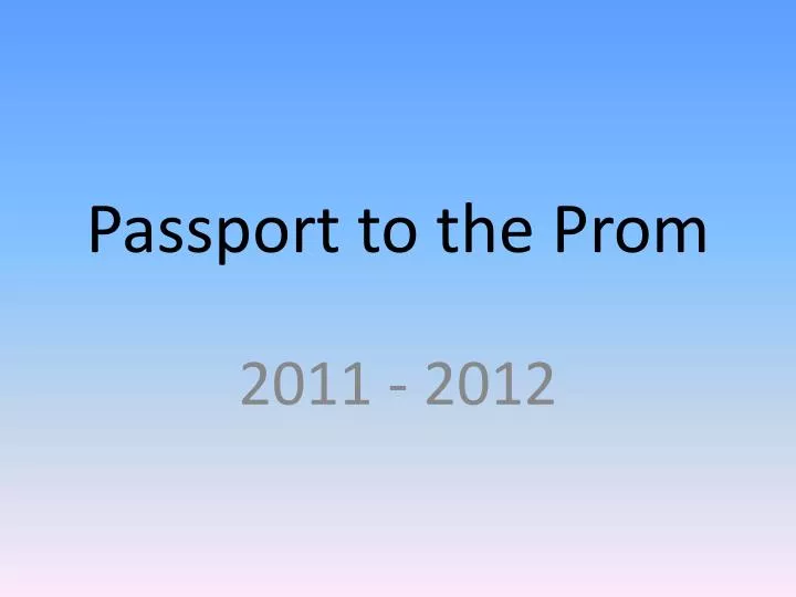 passport to the prom
