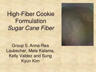 High-Fiber Cookie Formulation Sugar Cane Fiber
