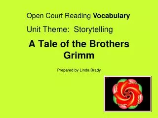 A Tale of the Brothers Grimm
