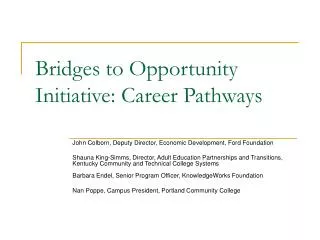 Bridges to Opportunity Initiative: Career Pathways