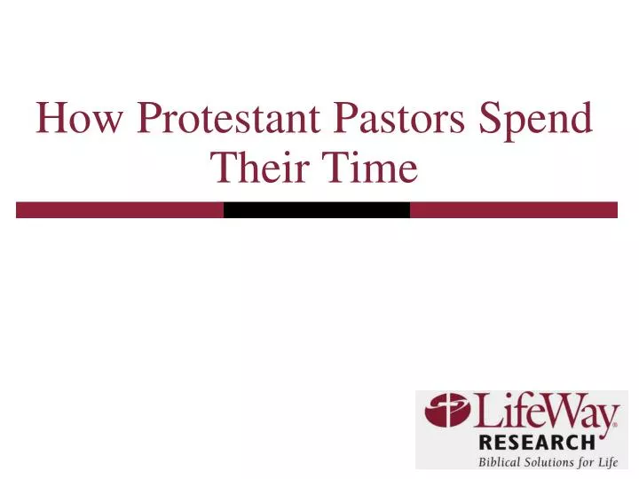 how protestant pastors spend their time