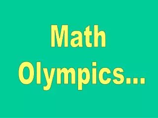 Math Olympics...