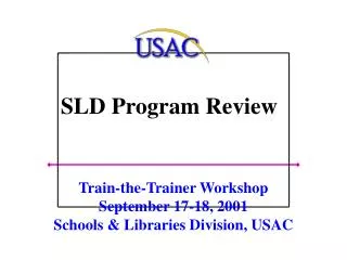 SLD Program Review