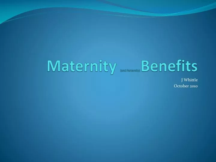 maternity and parternity benefits