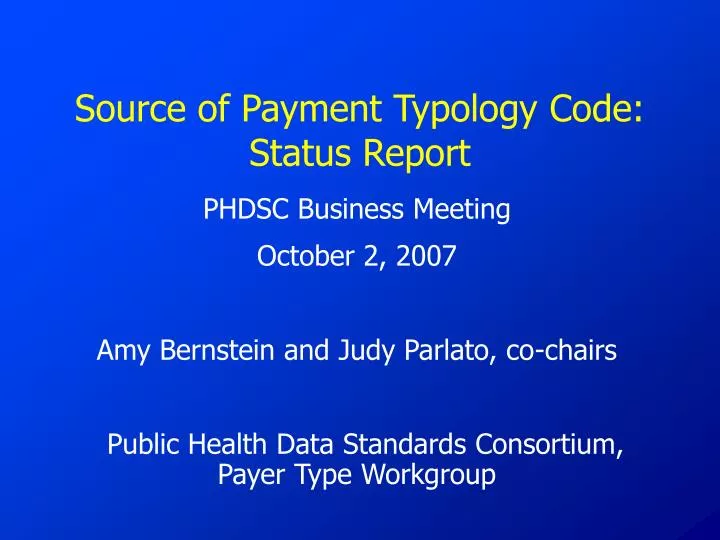 source of payment typology code status report