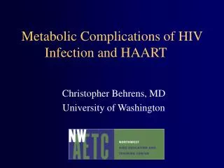 Metabolic Complications of HIV Infection and HAART