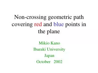 Non-crossing geometric path covering red and blue points in the plane