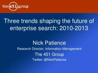 Three trends shaping the future of enterprise search: 2010-2013