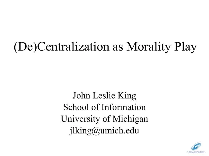 de centralization as morality play