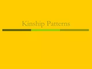 Kinship Patterns