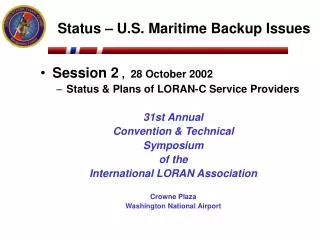 Status – U.S. Maritime Backup Issues