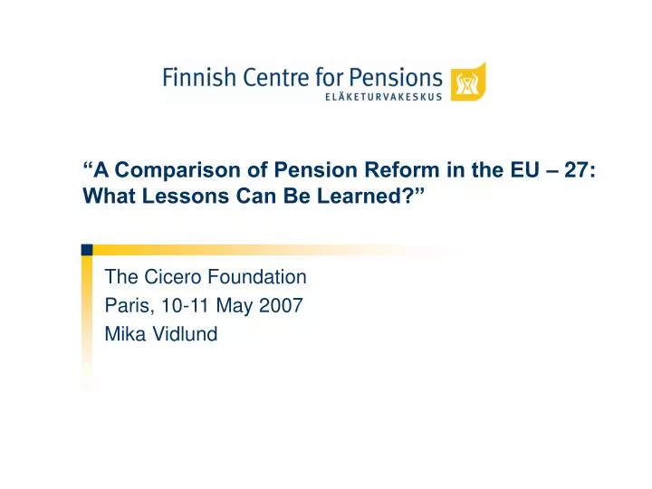 a comparison of pension reform in the eu 27 what lessons can be learned