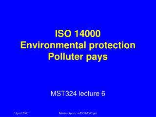 ISO 14000 Environmental protection Polluter pays