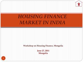 HOUSING FINANCE MARKET IN INDIA