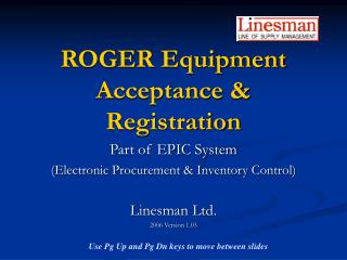ROGER Equipment Acceptance &amp; Registration