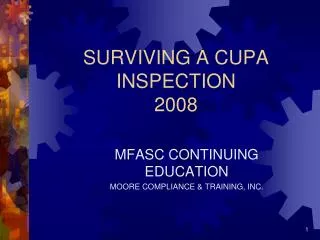 SURVIVING A CUPA INSPECTION 2008
