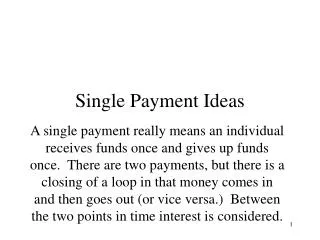 Single Payment Ideas