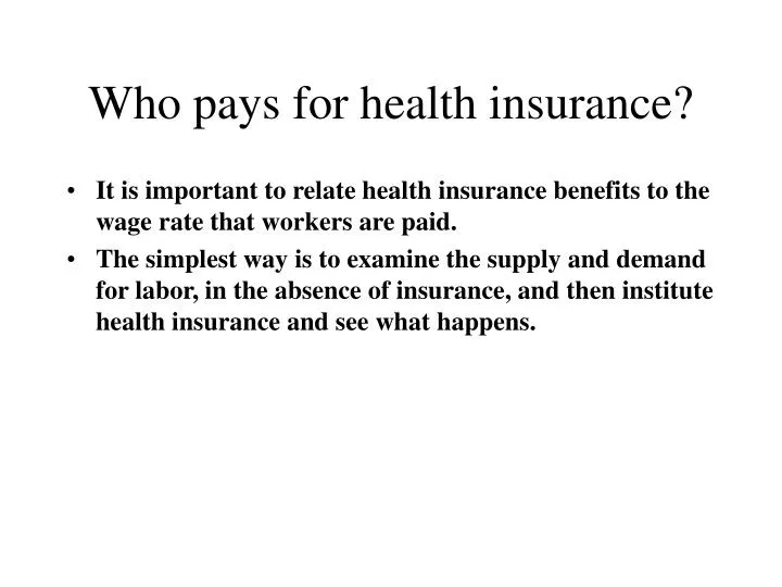 who pays for health insurance