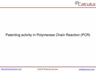 ipcalculus - polymerase chain reaction (pcr) patenting activ
