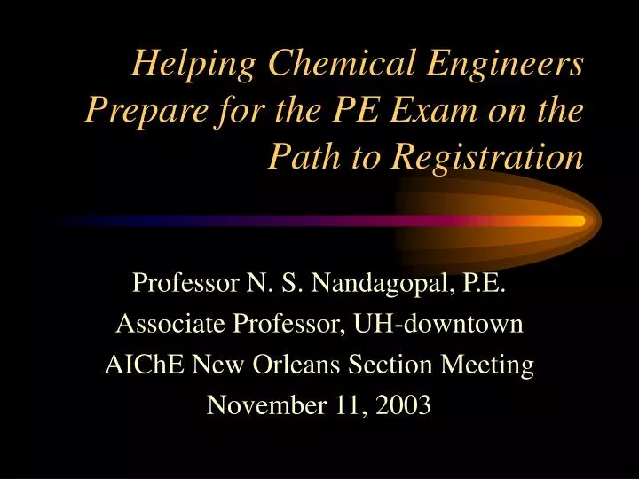 helping chemical engineers prepare for the pe exam on the path to registration