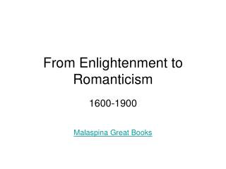 From Enlightenment to Romanticism