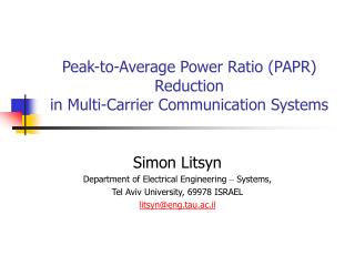 Peak-to-Average Power Ratio (PAPR) Reduction in Multi-Carrier Communication Systems