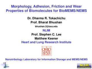 Morphology, Adhesion, Friction and Wear Properties of Biomolecules for BioMEMS/NEMS