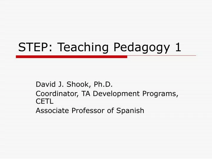 step teaching pedagogy 1